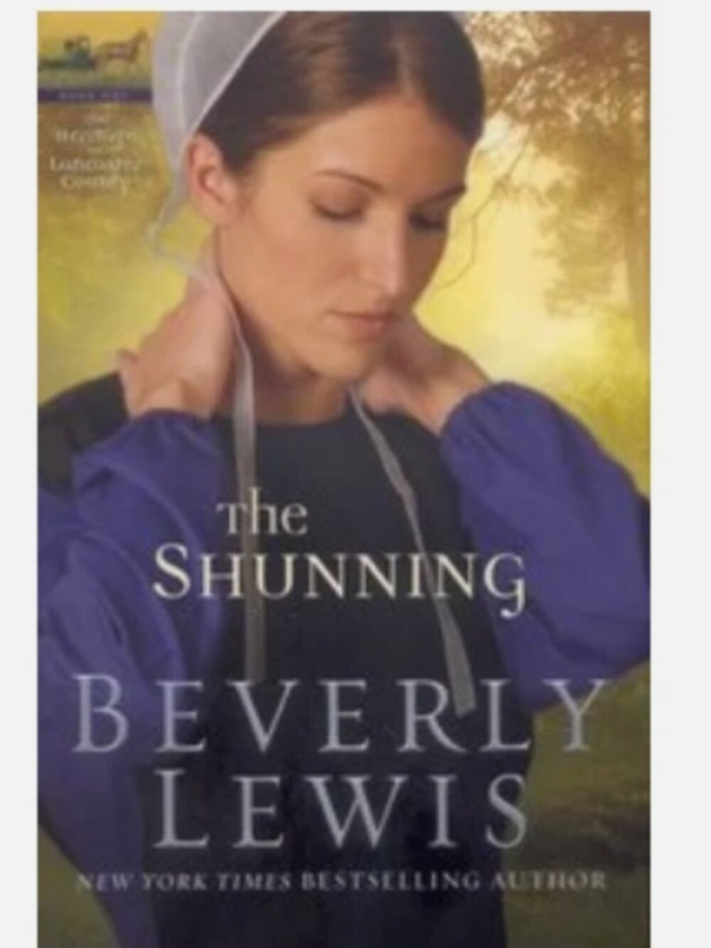 5/$15 Book The Shunning Beverly Lewis Heritage of Lancaster County 1 Amish
